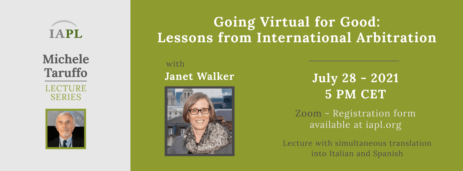 1st IAPL Michele Taruffo Lecture Series: Going Virtual for Good: Lessons from International Arbitration