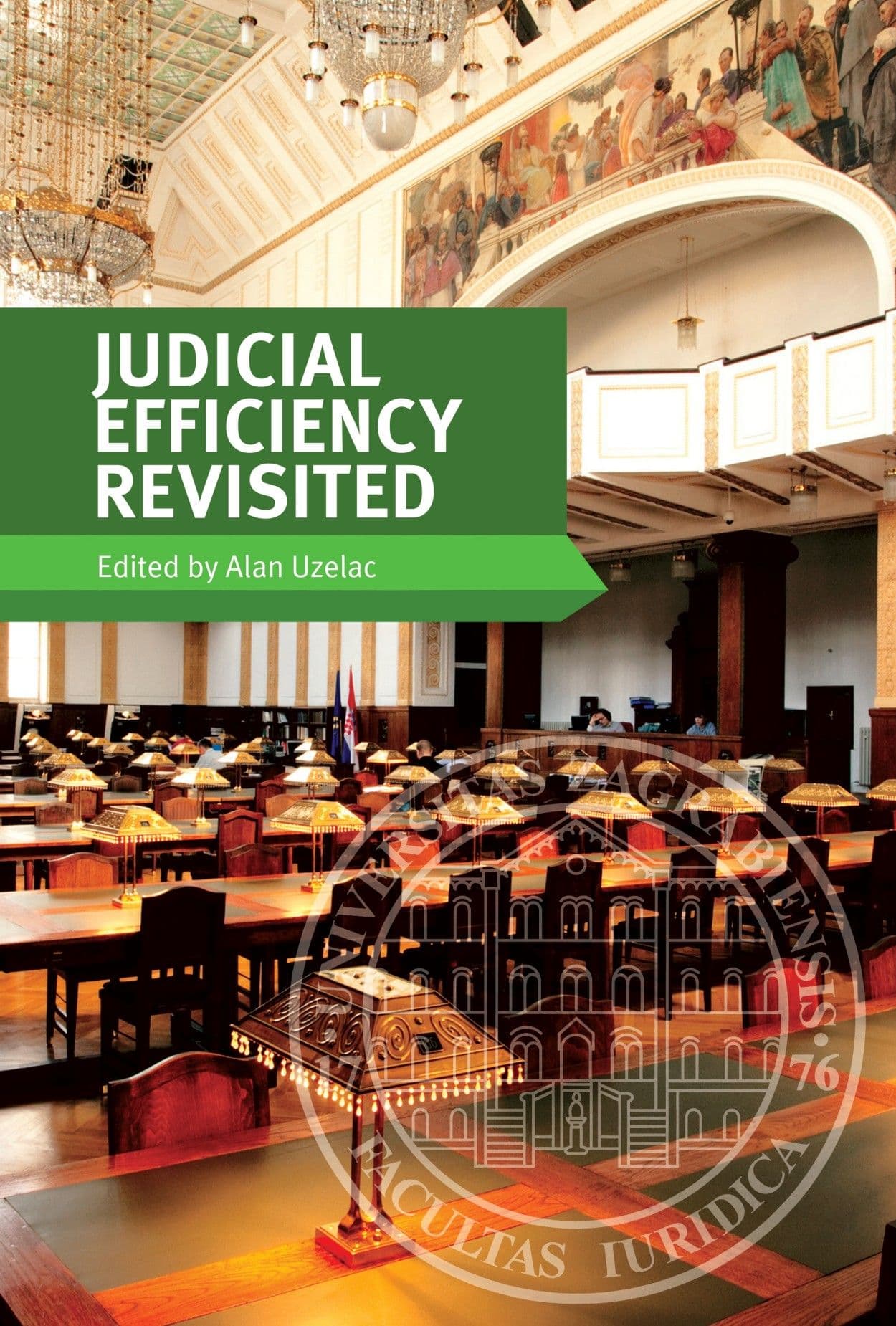 Judicial Efficiency Revisited - Conference Book published